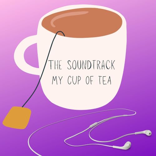 『（Legacy）THE SOUNDTRACK // MY CUP OF TEA』のカバーアート