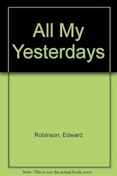 Mass Market Paperback All My Yesterdays Book