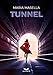 Tunnel - 3