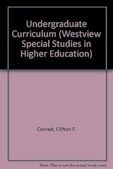 Hardcover The Undergraduate Curriculum: A Guide To Innovation And Reform Book
