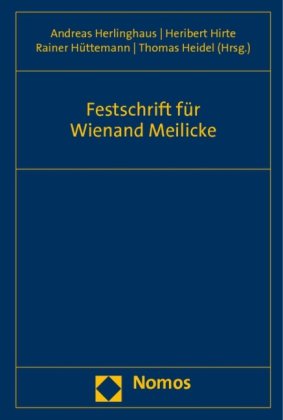 Festschrift fuer Wienand Meilicke