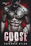 Goose (Steel Scorpions MC Book 3)