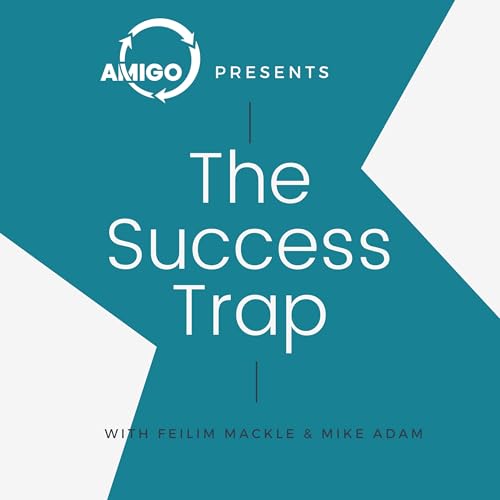 The Success Trap with Lynda Thomas