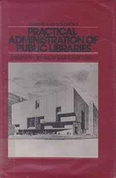 Hardcover Practical Administration of Public Libraries Book