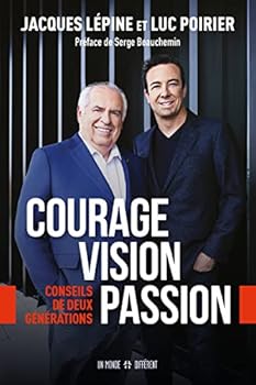 Paperback COURAGE,VISION,PASSION [French] Book