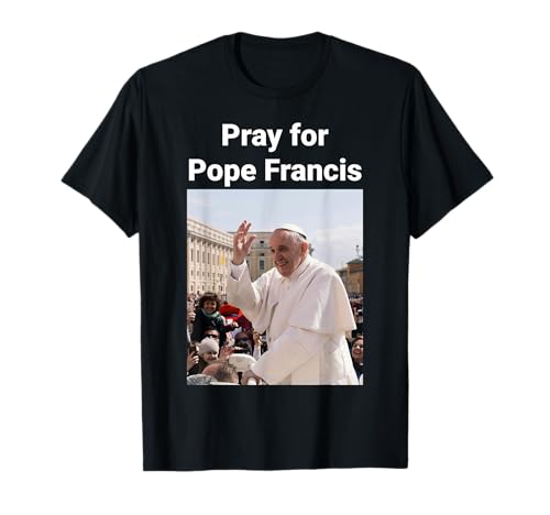 Pregate per Papa Francesco Maglietta
