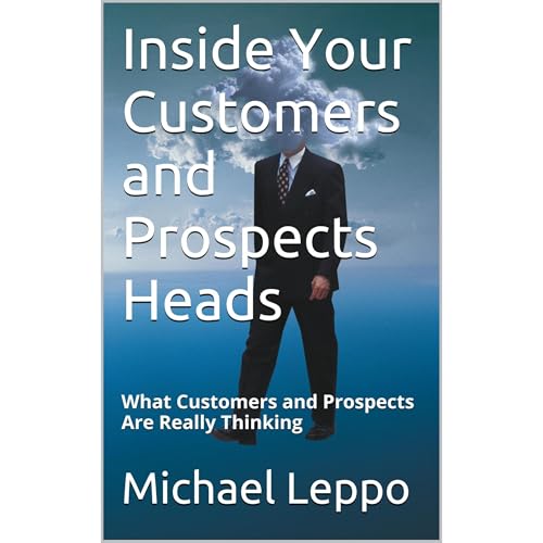Inside Your Customers and Prospects Heads Audiolibro Por Michael Leppo arte de portada