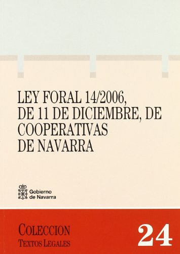 Ley Foral 14/2006, de 11 de diciembre, de cooperativas de Navarra: 24 (Textos legales)