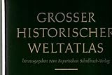 Großer Historischer Weltatlas - Bengtson Hermann und Vladimir Milojcic 