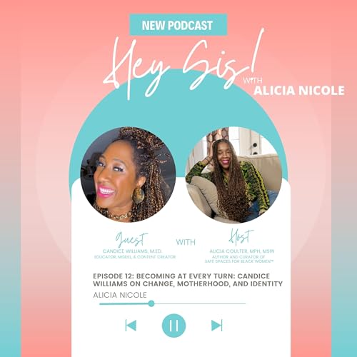 Choosing Joy in Transition: A Conversation with Candice Williams cover art