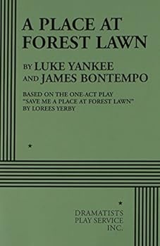 Hardcover A Place at Forest Lawn: By Luke Yankee and James Bontempo Book