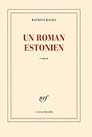 Un roman estonien 2070129683 Book Cover