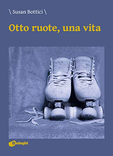Otto ruote, una vit
