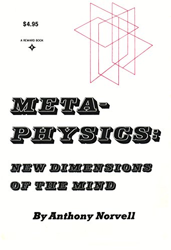 Meta-Physics: New Dimensions of the Mind