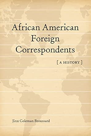 African American Foreign Correspondents: A History book cover