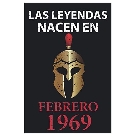 Las leyendas nacen en febrero 1969: Regalo de cumpleaños perfecto para hombre y mujer de 52 años I Cita positiva , humor I Cuaderno , diario , libro ... I Idea original para el 52 cumpleaños