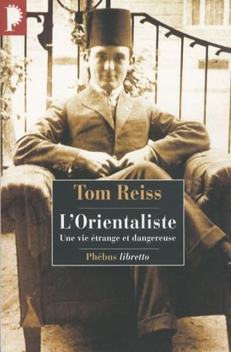 L'orientaliste: Une vie étrange et dangereuse (0000)