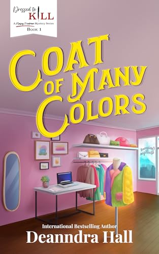 Coat of Many Colors: A Maisey Friedman Mystery (Dressed to Kill Series Book 1)
