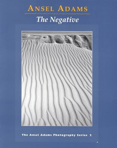 The Negative (Ansel Adams Photography, Series 2) 0821221868 Book Cover