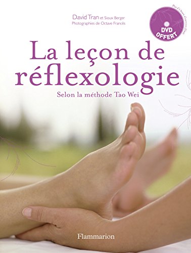 Télécharger La leçon de réflexologie : Méthode Tao Wei (1DVD) Livre PDF Gratuit