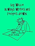  Simple Recipe Journal with big Willie writes image: blank books to write in, recipe journal blank, blank recipe book