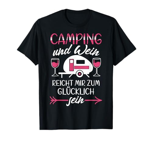 Lustiger Damen Camping und Wein Spruch Camper Reise Spruch T-Shirt