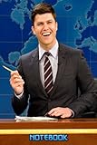 Notebook : Colin Jost Notebook Journal Gift Book for Writing, Thankgiving Notebook Gift Idea , for Fans #474