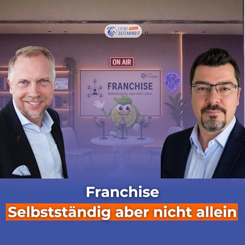 Selbstst&auml;ndig, aber nicht allein &ndash; warum Franchise der smartere Weg sein kann mit Christian Losada