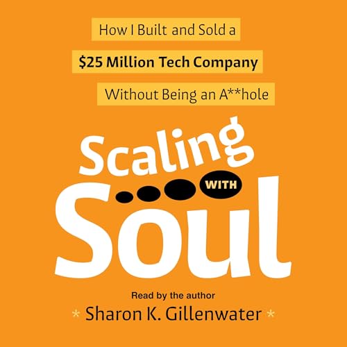 Scaling with Soul by Sharon K. Gillenwater episode artwork