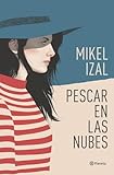 Pescar en las nubes (Autores Españoles e Iberoamericanos)