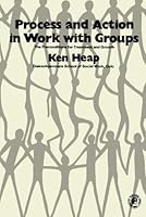 Process And Action In Work With Groups 0080230229 Book Cover