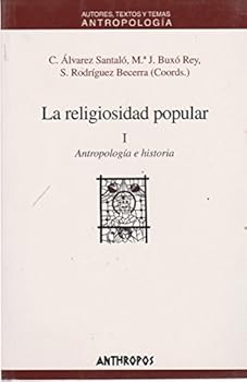 Paperback La Religiosidad popular: 1. Antropología e historia - (Spanish Edition) [Spanish] Book