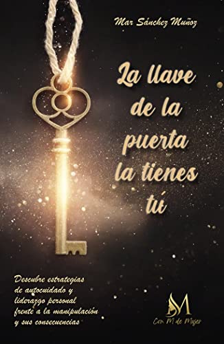 La llave de la puerta la tiene tú