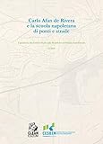 Carlo Afan De Rivera E La Scuola Napoletana Di Ponti E Strade - 2