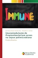 Imunomodulação de Propionibacterium acnes na sepse polimicrobiana 6130163479 Book Cover