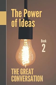 Paperback The Great Conversation: The Power of Ideas Book