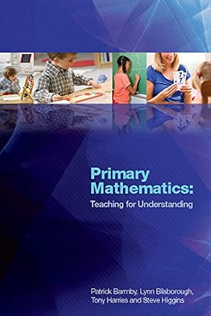 Primary mathematics: teaching for understanding: Teaching for Understanding UK ed. Edition-Wow! eBook