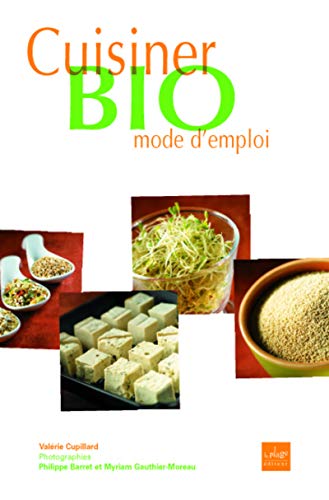 Télécharger Cuisiner bio mode d'emploi PDF