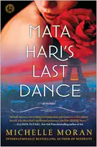 Mata Hari's Last Dance: A Novel book cover