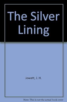 Hardcover The Silver Lining: Messages of Hope and Cheer Book