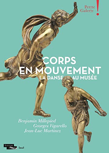 La danse au musée : beau livre Corps en mouvement