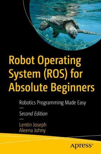 Robot Operating System (ROS) for Absolute Begin...            Book Cover
