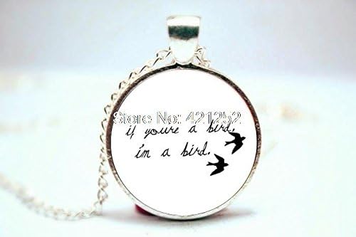 Pretty Lee 2015 Fashion Nicholas Sparks If You'Re A Bird I'M A Bird The Notebook Quote Necklace Christmas gift