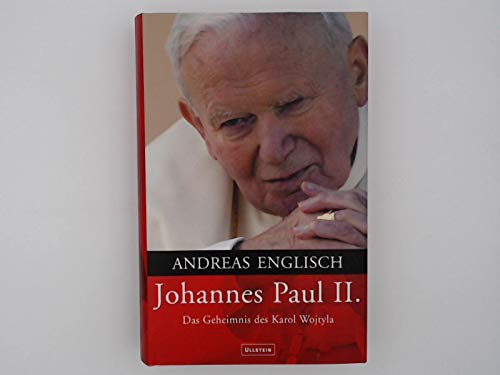 Johannes Paul II Das Geheimnis des Karol Wojtyla 3550075766, 9783550075766