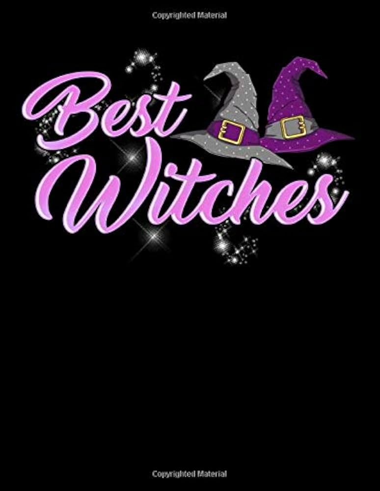 Best Witches: Best Witches Cute Halloween Witch Funny Best Wishes