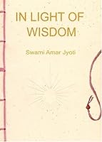 In Light Of Wisdom 0933572050 Book Cover