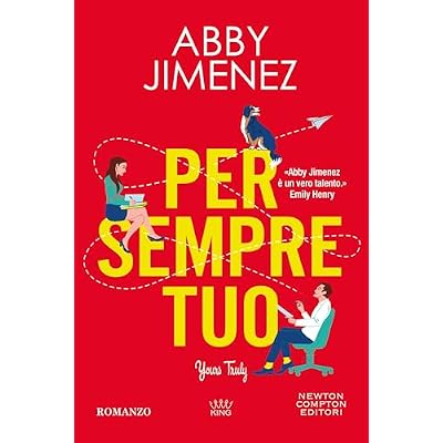 Per sempre tuo. Yours Truly