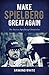 Make Spielberg Great Again: The Steven Spielberg Chronicles