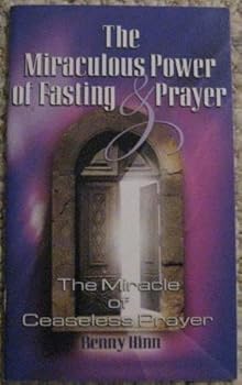 Paperback The Miraculous Power of Fasting & Prayer Book