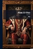  Père Et Fils: Les Rois De La Mer